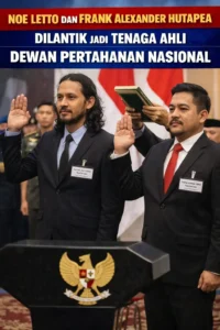 Read more about the article Noe Letto dan Frank Alexander Hutapea Dilantik Jadi Tenaga Ahli Dewan Pertahanan Nasional